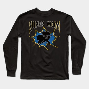 Mothers Day Birthday Mom Hero Long Sleeve T-Shirt